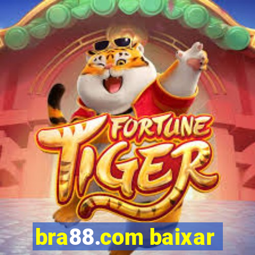 bra88.com baixar